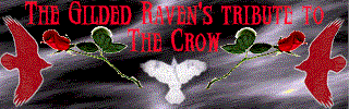 The Gilded Raven's Tribute to The Crow